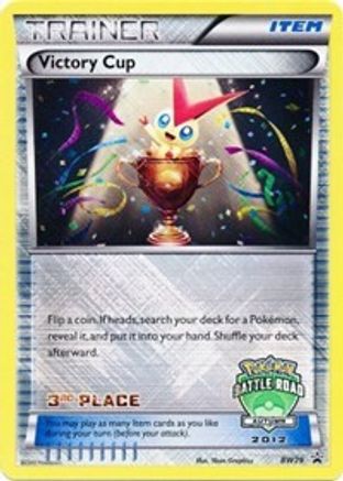 Victory Cup - BW29 (Battle Road Autumn 2012) [3rd Place] - [Black and White Promos] Holofoil