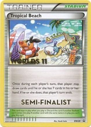 Tropical Beach - BW28 (Worlds 11) [Semi Finalist] BW28 - [Black and White Promos]