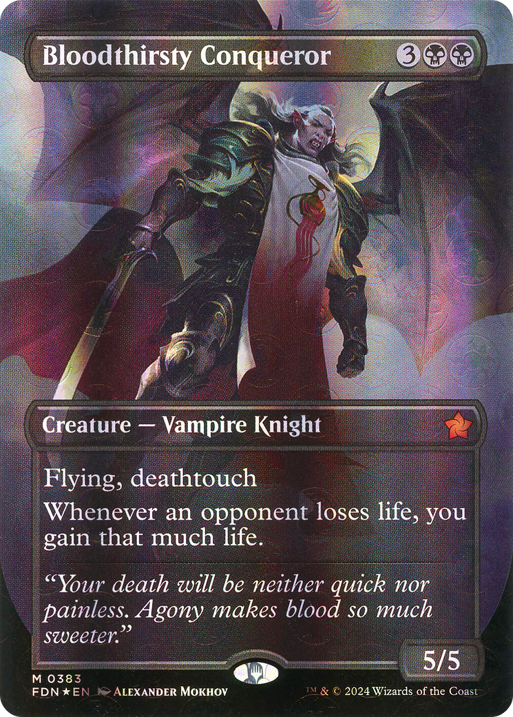 Bloodthirsty Conqueror (FDN-383) - [Foundations] (Borderless) Foil