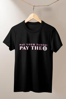 Pay the ① T-Shirt
