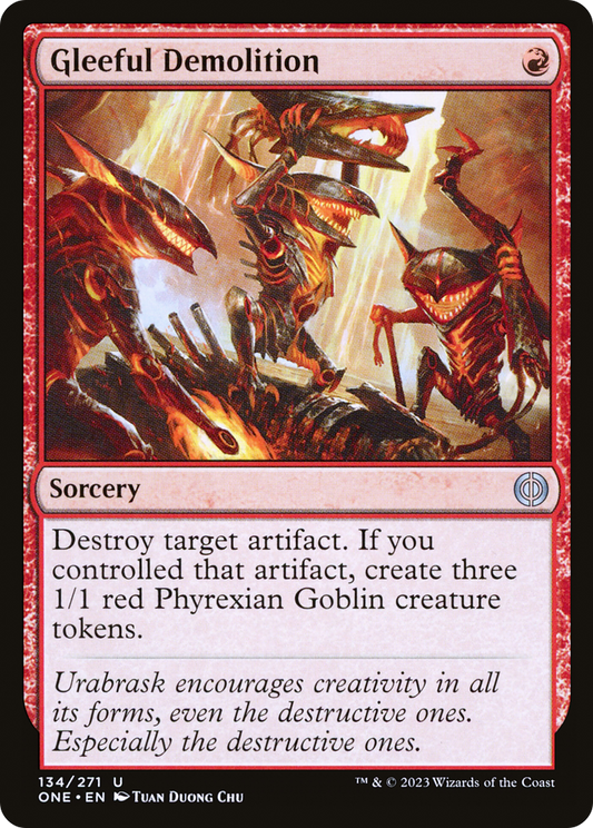 Gleeful Demolition (ONE-134) - [Phyrexia: All Will Be One]