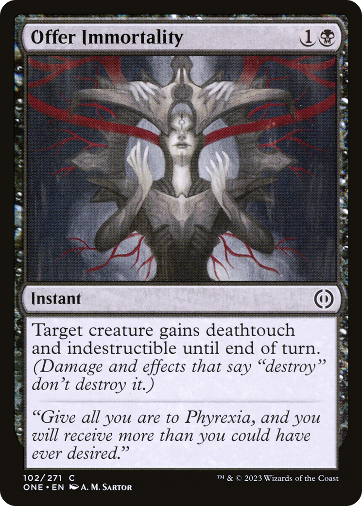 Offer Immortality (ONE-102) - [Phyrexia: All Will Be One]
