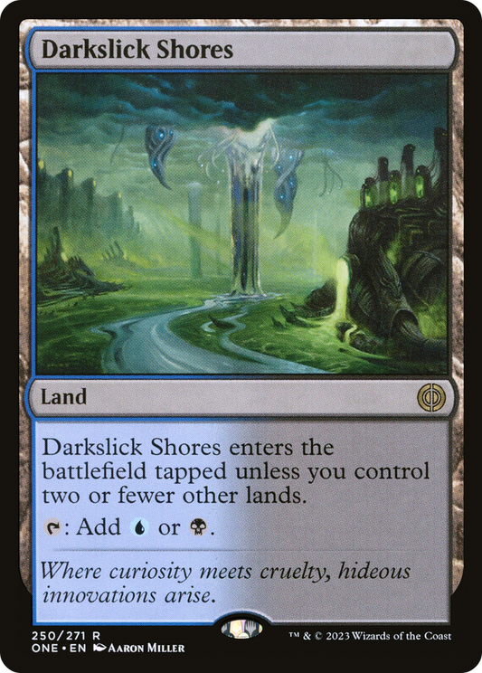 Darkslick Shores (ONE-250) - [Phyrexia: All Will Be One] Foil