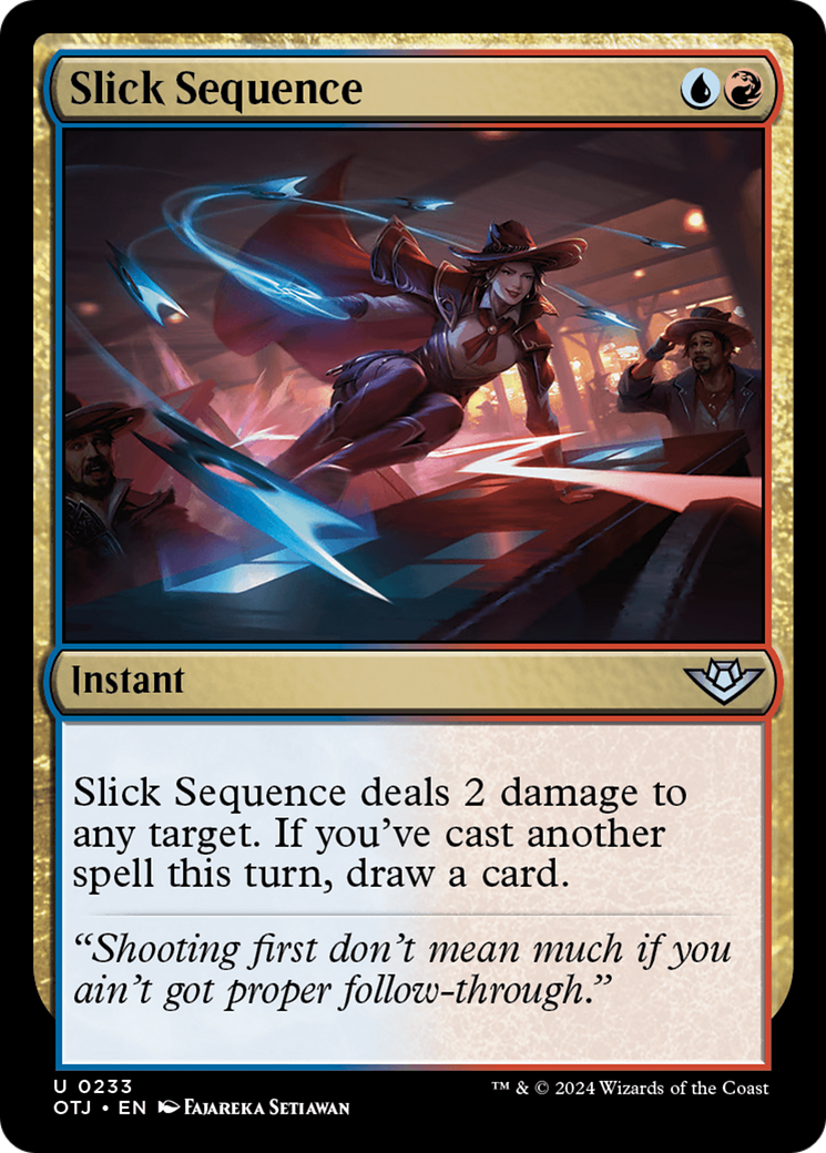 Slick Sequence (OTJ-233) - [Outlaws of Thunder Junction]