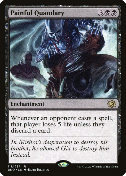Painful Quandary (BRO-111) - [The Brothers' War] Foil