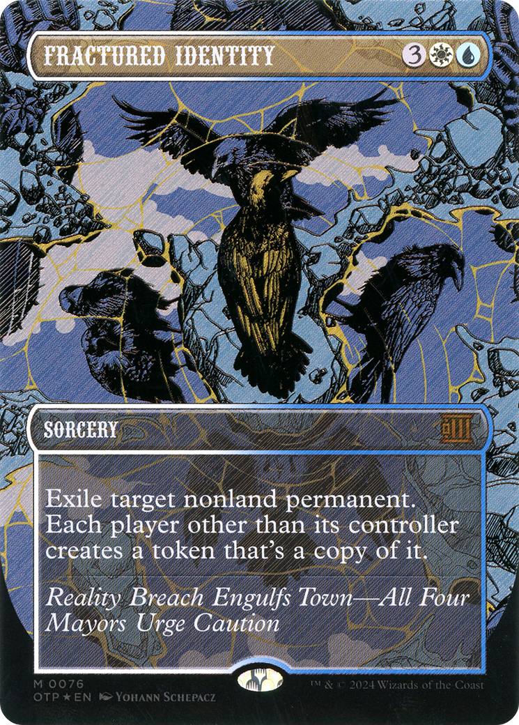 Fractured Identity (OTP-076) - [Breaking News]: (Extended Art) (Borderless) Foil