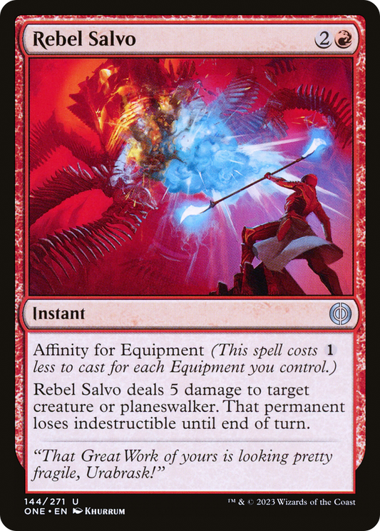 Rebel Salvo (ONE-144) - [Phyrexia: All Will Be One]