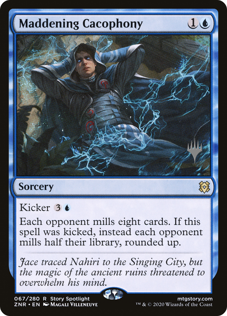 Maddening Cacophony (PPZNR-67P) - [Zendikar Rising Promos] Foil