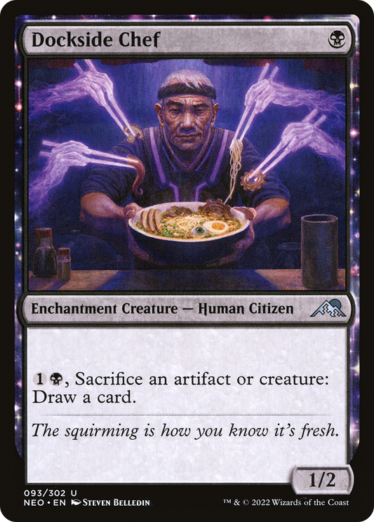 Dockside Chef (NEO-093) - [Kamigawa: Neon Dynasty]: (enchantment)