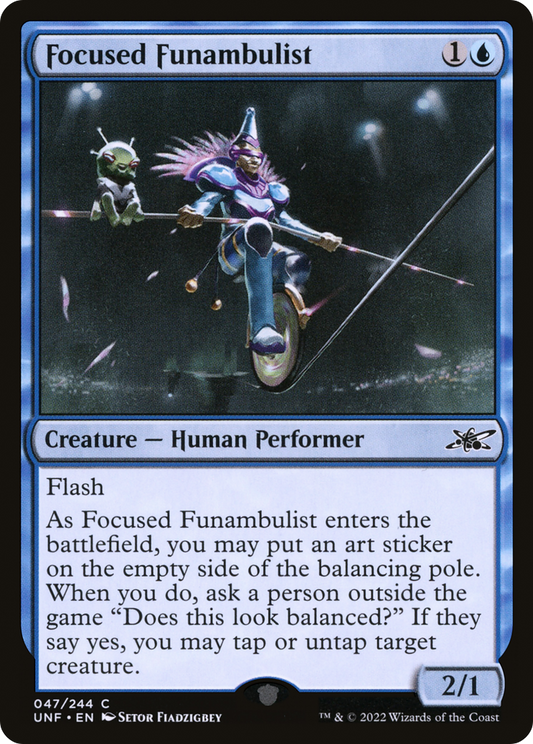 Focused Funambulist (UNF-047) - [Unfinity]