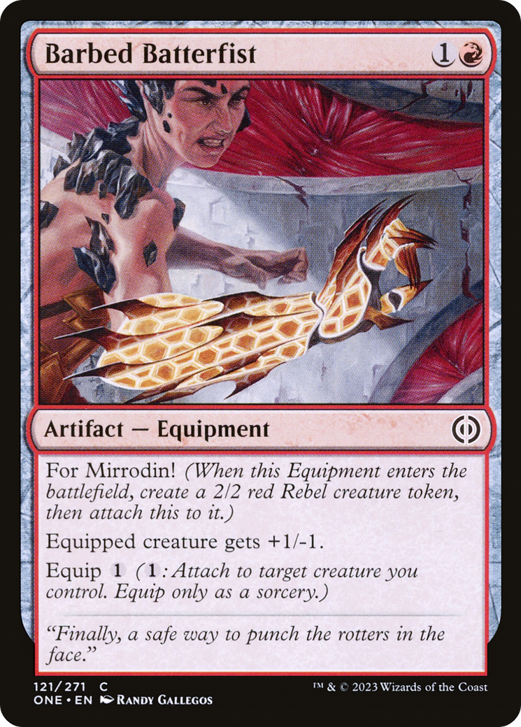 Barbed Batterfist (ONE-121) - [Phyrexia: All Will Be One]
