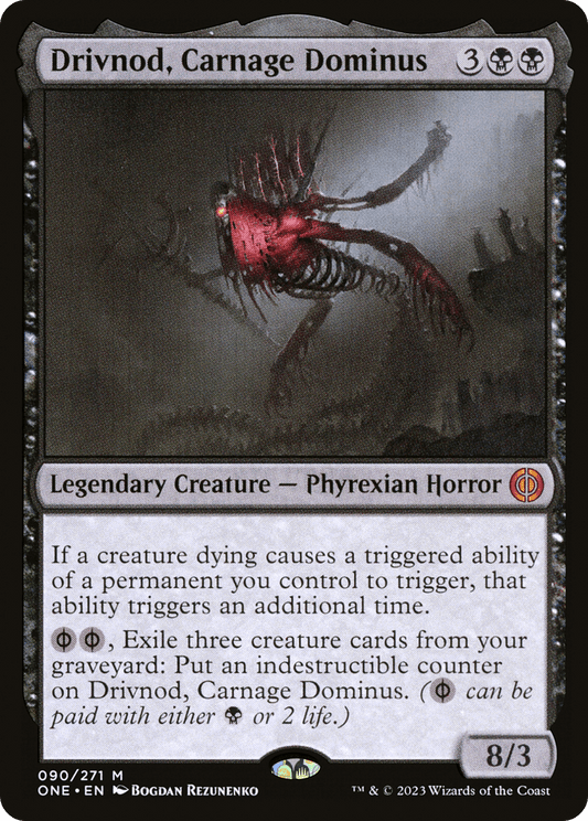 Drivnod, Carnage Dominus (ONE-090) - [Phyrexia: All Will Be One] - Emmett's ToyStop