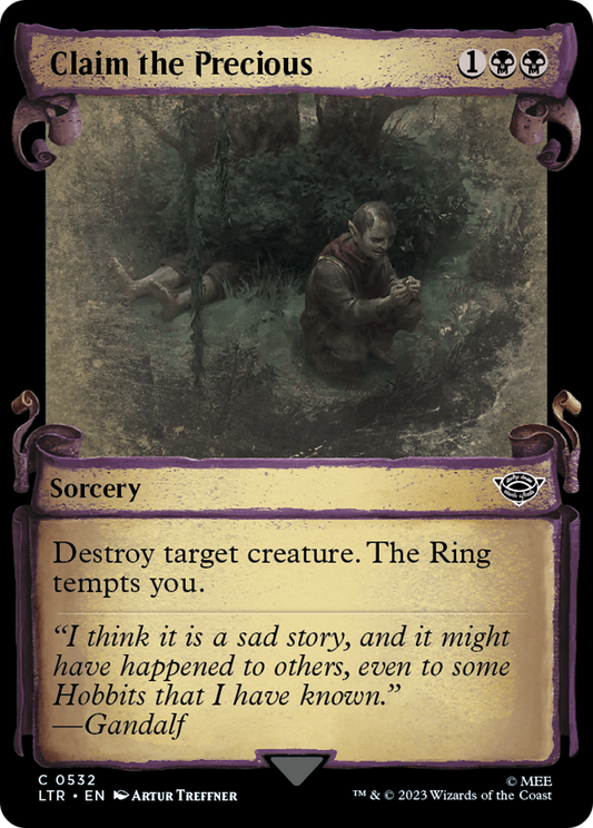 Claim the Precious (LTR-532) - [The Lord of the Rings: Tales of Middle-earth]: (Showcase) Foil