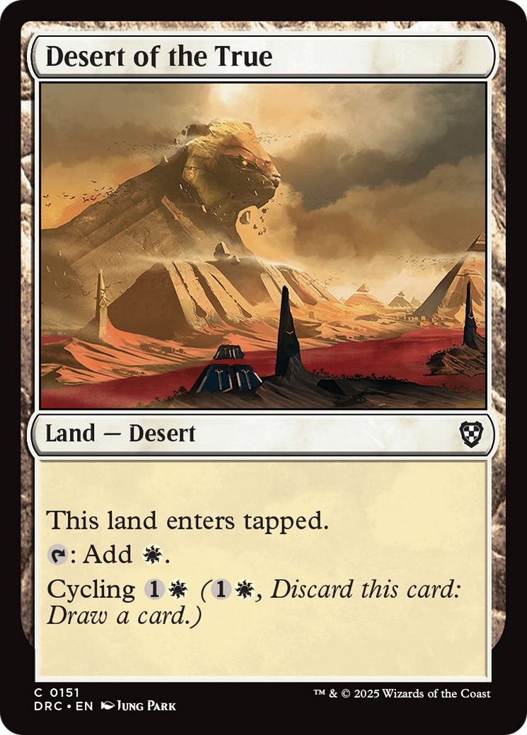 Desert of the True (DRC-151) - [Commander: Aetherdrift]