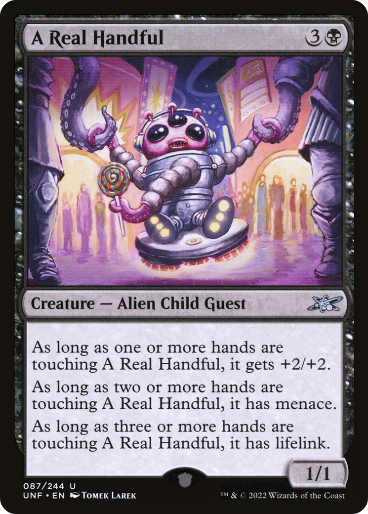 A Real Handful (UNF-087) - [Unfinity] Foil