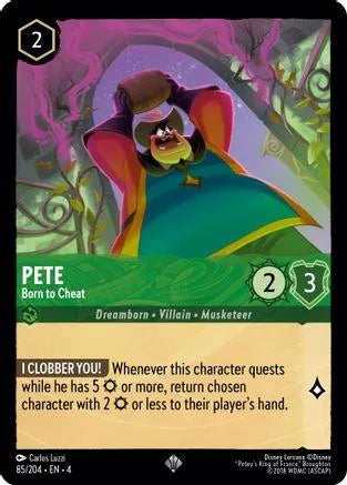 Pete - Born to Cheat (85/204) Cold Foil - Ursulas Return - Emmett's ToyStop